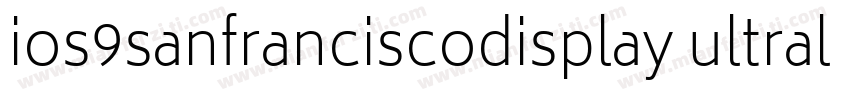 ios9sanfranciscodisplay ultralight字体转换